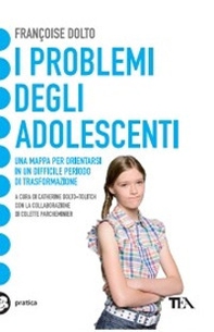 I problemi degli adolescenti - Librerie.coop