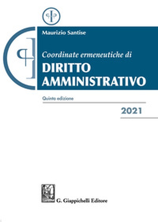 Coordinate ermeneutiche di diritto amministrativo - Librerie.coop Coordinate ermeneutiche di diritto amministrativo - Librerie.coop