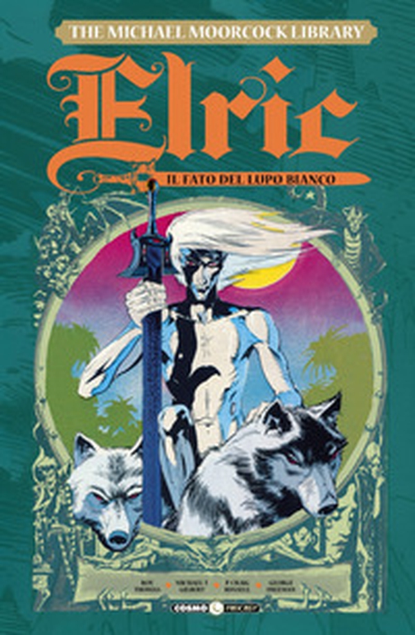 Elric. The Michael Moorcock library - Librerie.coop Elric. The Michael Moorcock library - Librerie.coop