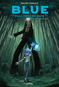 Blue nella terra dei sogni - Vol. 3 - Librerie.coop Blue nella terra dei sogni - Vol. 3 - Librerie.coop