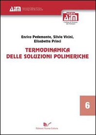 Termodinamica delle soluzioni polimeriche - Librerie.coop