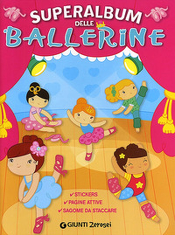 Superalbum delle ballerinel. Con adesivi - Librerie.coop Superalbum delle ballerinel. Con adesivi - Librerie.coop
