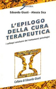 L'epilogo della cura terapeutica. I colloqui conclusivi dei trattamenti psicologici - Librerie.coop L'epilogo della cura terapeutica. I colloqui conclusivi dei trattamenti psicologici - Librerie.coop