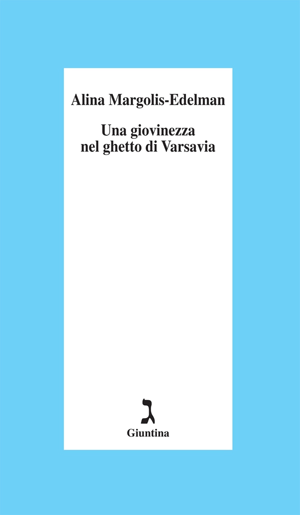 Una giovinezza nel ghetto di Varsavia - Librerie.coop Una giovinezza nel ghetto di Varsavia - Librerie.coop