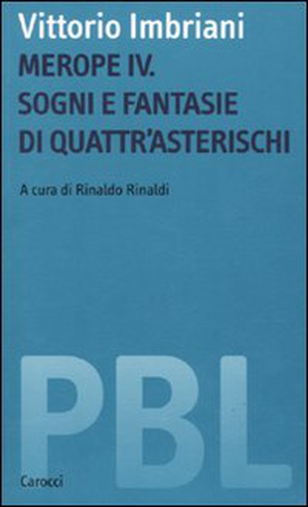 Merope IV. Sogni e fantasie di Quattr'Asterischi - Librerie.coop