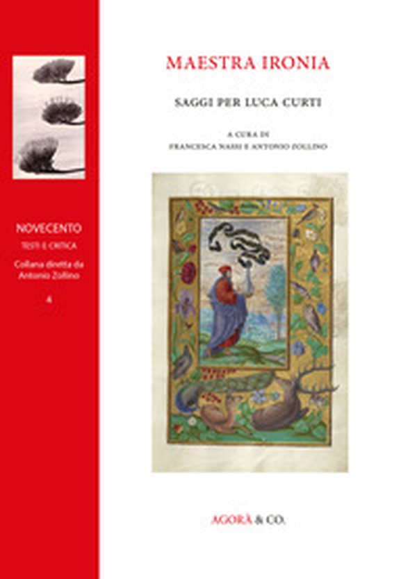 Maestra ironia. Saggi per Luca Curti - Librerie.coop Maestra ironia. Saggi per Luca Curti - Librerie.coop