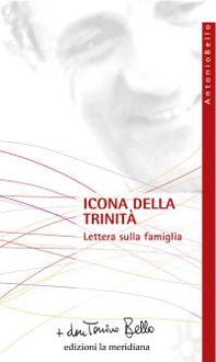 Icona della Trinità. Lettera sulla famiglia - Librerie.coop