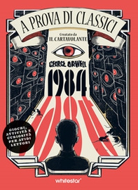 1984. A prova di classici - Librerie.coop 1984. A prova di classici - Librerie.coop