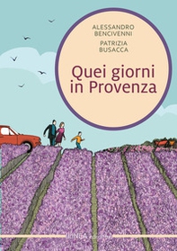 Quei giorni in Provenza - Librerie.coop