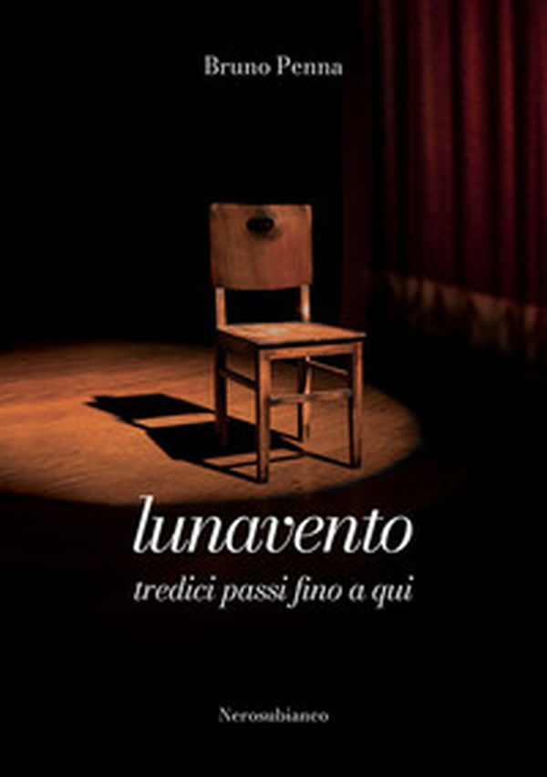 Lunavento. Tredici passi fino a qui - Librerie.coop Lunavento. Tredici passi fino a qui - Librerie.coop