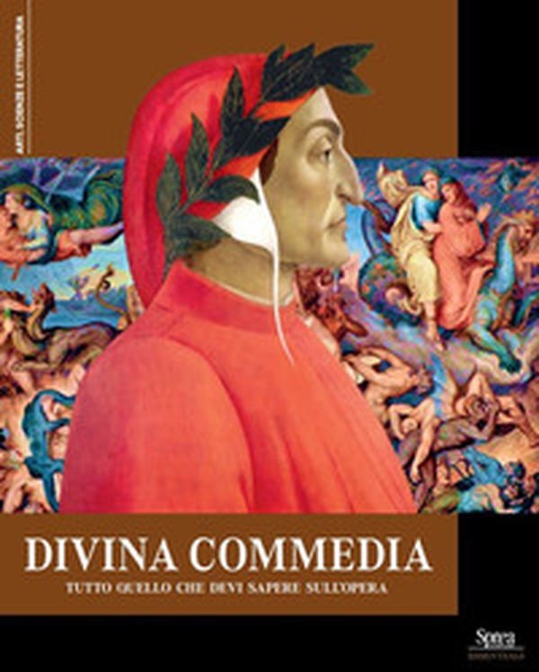 La Divina Commedia. Tutto quello che devi sapere sull'opera - Librerie.coop La Divina Commedia. Tutto quello che devi sapere sull'opera - Librerie.coop