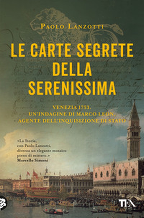Le carte segrete della Serenissima - Librerie.coop Le carte segrete della Serenissima - Librerie.coop