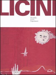 Osvaldo Licini. Capolavori. Catalogo della mostra (Torino, 24 ottobre 2010-30 gennaio 2011) - Librerie.coop