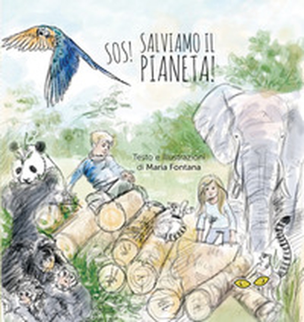 SOS! Salviamo il pianeta! - Librerie.coop SOS! Salviamo il pianeta! - Librerie.coop