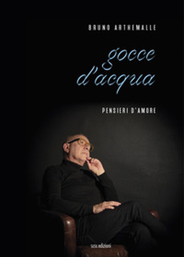 Gocce d'acqua. Pensieri d'amore - Librerie.coop Gocce d'acqua. Pensieri d'amore - Librerie.coop