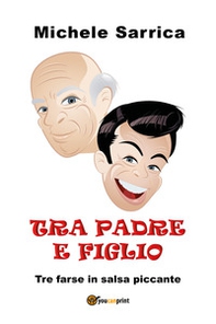 Tra padre e figlio - Librerie.coop