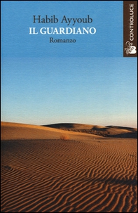Il guardiano - Librerie.coop Il guardiano - Librerie.coop