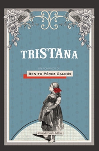 Tristana - Librerie.coop Tristana - Librerie.coop