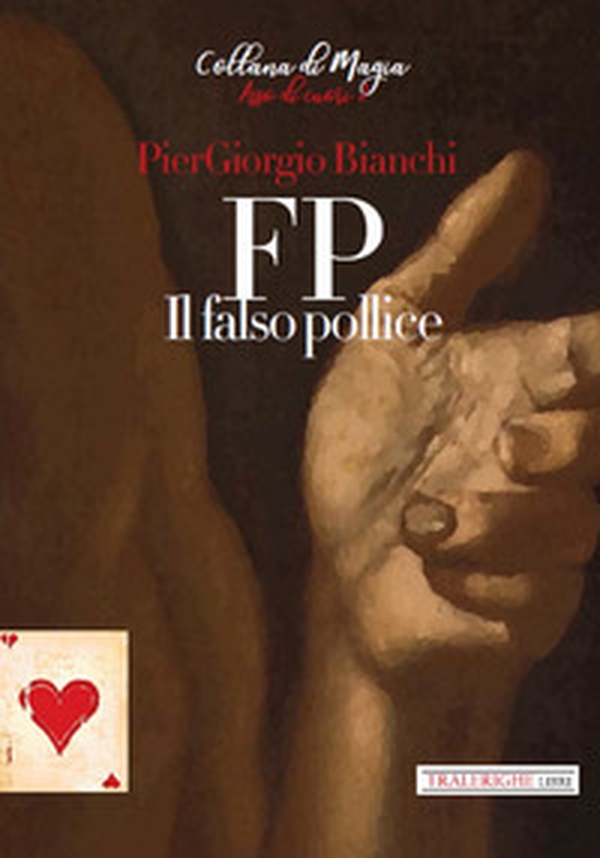 FP. Il falso pollice - Librerie.coop FP. Il falso pollice - Librerie.coop