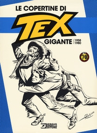 Le copertine di Tex Gigante (1958-1980) - Librerie.coop