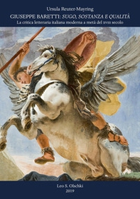 Giuseppe Baretti: sugo, sostanza e qualità. La critica letteraria italiana moderna a metà del XVIII secolo - Librerie.coop Giuseppe Baretti: sugo, sostanza e qualità. La critica letteraria italiana moderna a metà del XVIII secolo - Librerie.coop