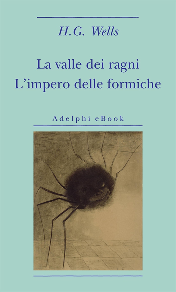 La valle dei ragni - L'impero delle formiche - Librerie.coop La valle dei ragni - L'impero delle formiche - Librerie.coop