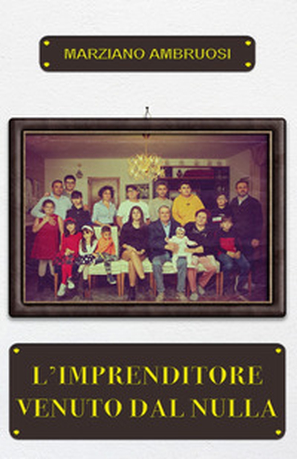 L'imprenditore venuto dal nulla - Librerie.coop L'imprenditore venuto dal nulla - Librerie.coop