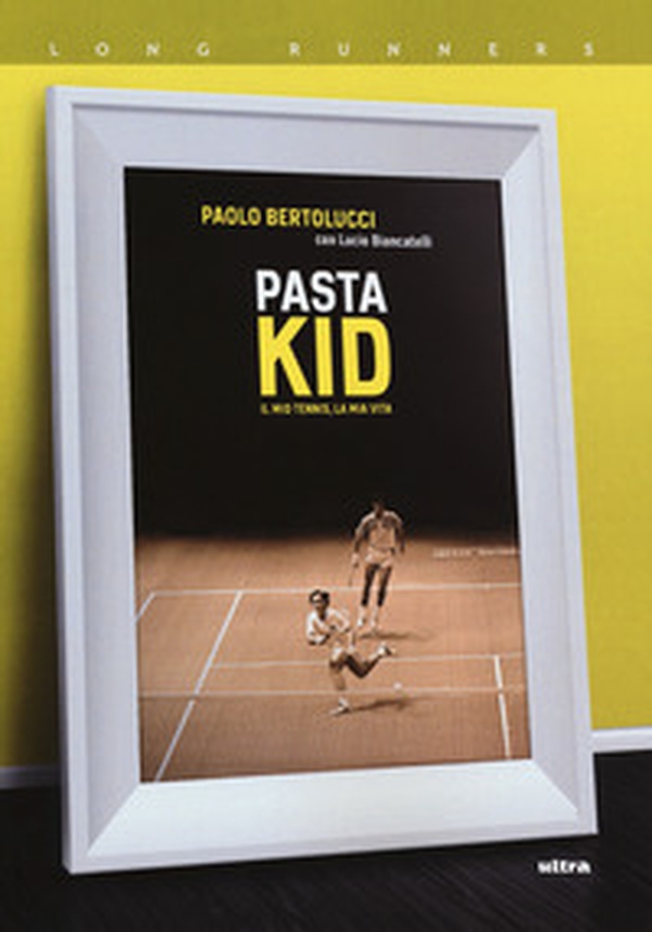 Pasta Kid. Il mio tennis, la mia vita - Librerie.coop Pasta Kid. Il mio tennis, la mia vita - Librerie.coop