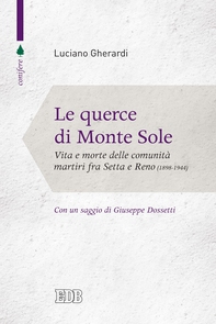 Le Querce di Monte Sole - Librerie.coop Le Querce di Monte Sole - Librerie.coop