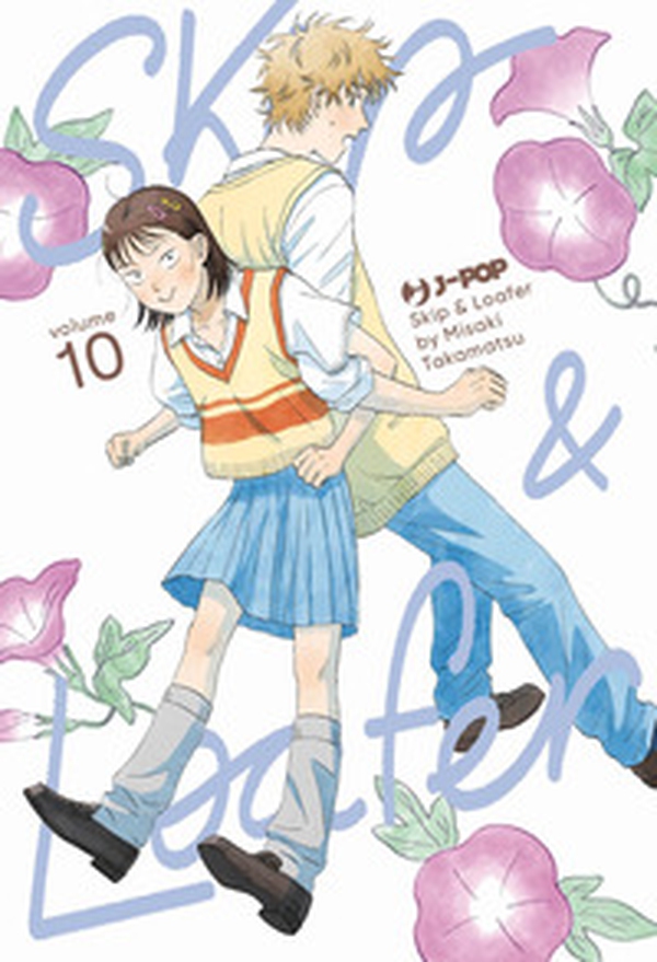 Skip & loafer - Vol. 10 - Librerie.coop Skip & loafer - Vol. 10 - Librerie.coop