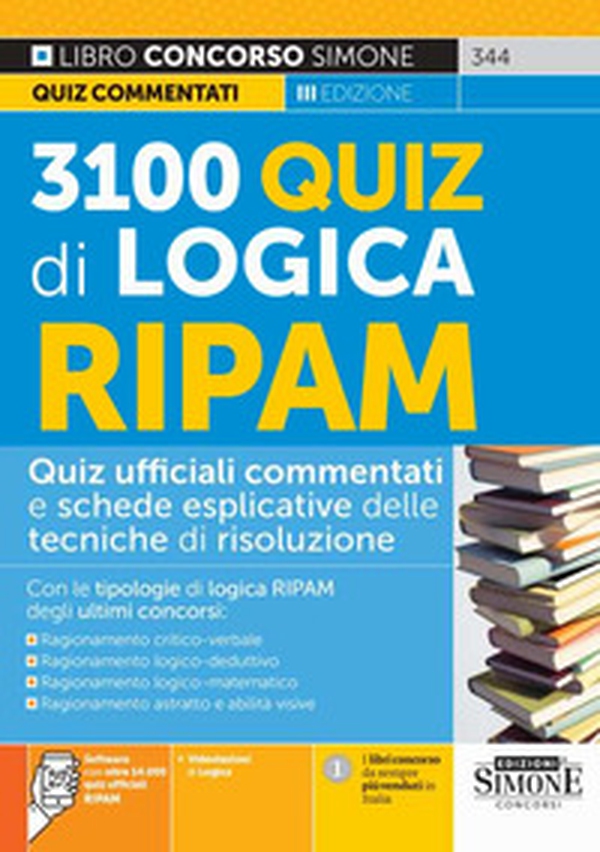 3100 quiz di logica RIPAM. Quiz ufficiali commentati e schede esplicative delle tecniche di risoluzione - Librerie.coop 3100 quiz di logica RIPAM. Quiz ufficiali commentati e schede esplicative delle tecniche di risoluzione - Librerie.coop