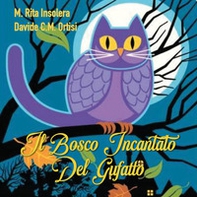 Il bosco incantato del Gufatto - Librerie.coop Il bosco incantato del Gufatto - Librerie.coop