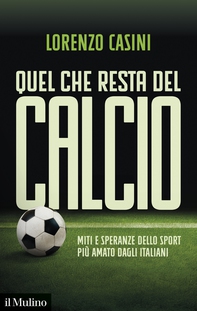 Quel che resta del calcio - Librerie.coop