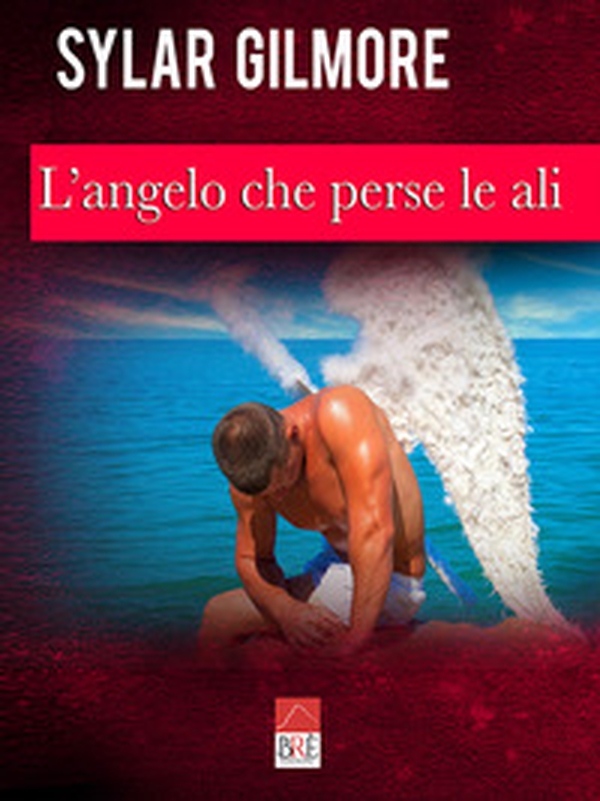 L'angelo che perse le ali - Librerie.coop L'angelo che perse le ali - Librerie.coop