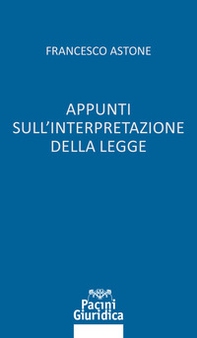 Appunti sull'interpretazione della legge - Librerie.coop