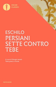 Persiani-Sette contro Tebe. Testo greco a fronte - Librerie.coop