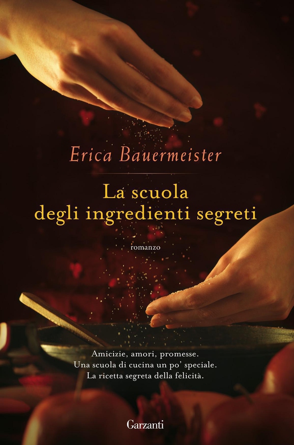 La scuola degli ingredienti segreti - Librerie.coop La scuola degli ingredienti segreti - Librerie.coop