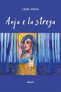 Anja e la strega - Librerie.coop