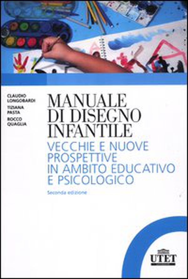 Manuale del disegno infantile. Vecchie e nuove prospettive in ambito educativo e psicologico - Librerie.coop Manuale del disegno infantile. Vecchie e nuove prospettive in ambito educativo e psicologico - Librerie.coop
