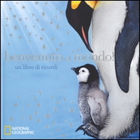 Benvenuto al mondo! Un libro di ricordi - Librerie.coop