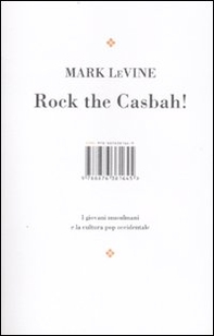 Rock the Casbah! I giovani musulmani e la cultura pop occidentale m - Librerie.coop