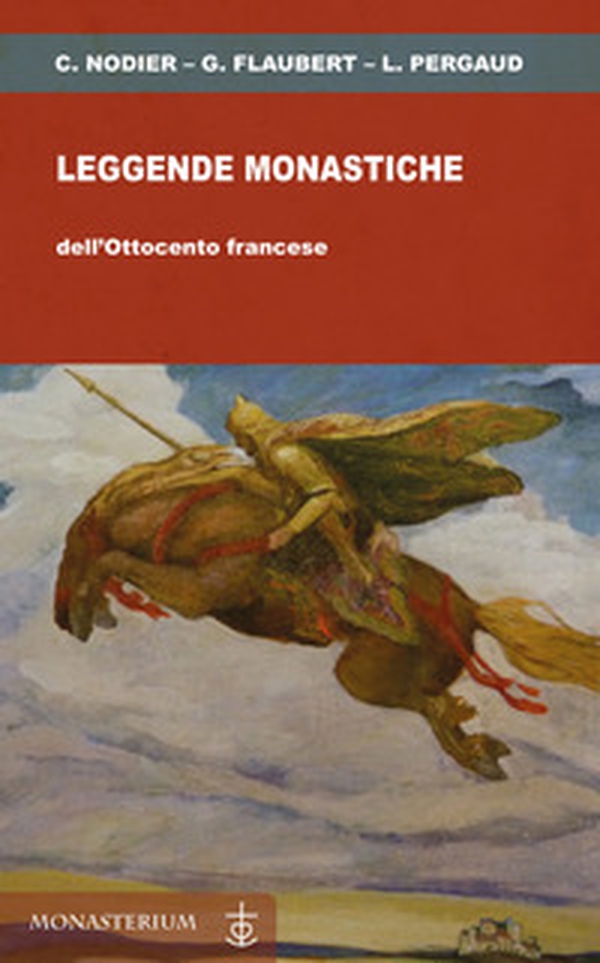 Leggende monastiche dell'Ottocento francese - Librerie.coop Leggende monastiche dell'Ottocento francese - Librerie.coop