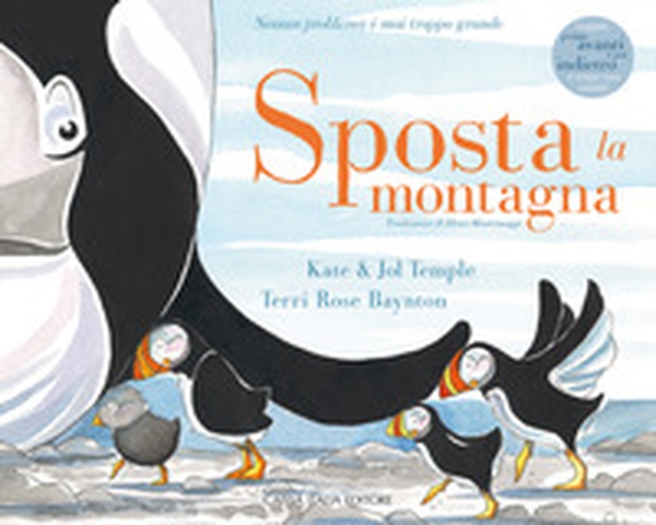 Sposta la montagna. Nessun problema è mai troppo grande - Librerie.coop Sposta la montagna. Nessun problema è mai troppo grande - Librerie.coop