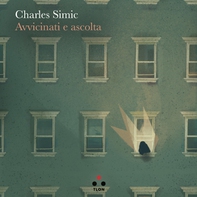 Avvicinati e ascolta - Librerie.coop