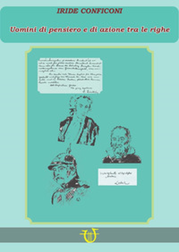 Uomini di pensiero e di azione tra le righe - Librerie.coop Uomini di pensiero e di azione tra le righe - Librerie.coop