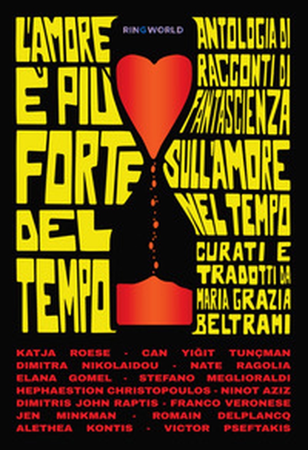 L'amore è più forte del tempo. Antologia di racconti di fantascienza sull'amore nel tempo scelti da Maria Grazia Beltrami - Librerie.coop L'amore è più forte del tempo. Antologia di racconti di fantascienza sull'amore nel tempo scelti da Maria Grazia Beltrami - Librerie.coop