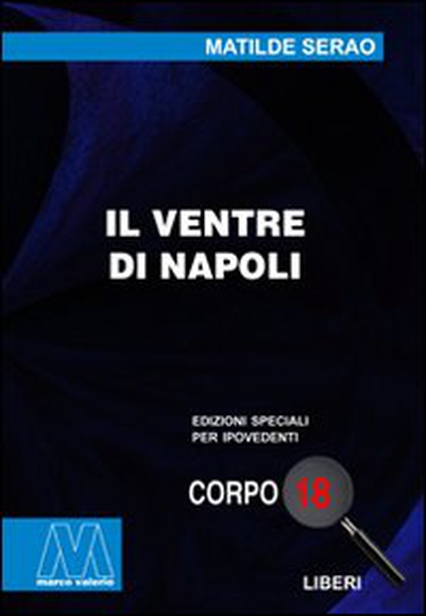 Il ventre di Napoli - Librerie.coop Il ventre di Napoli - Librerie.coop