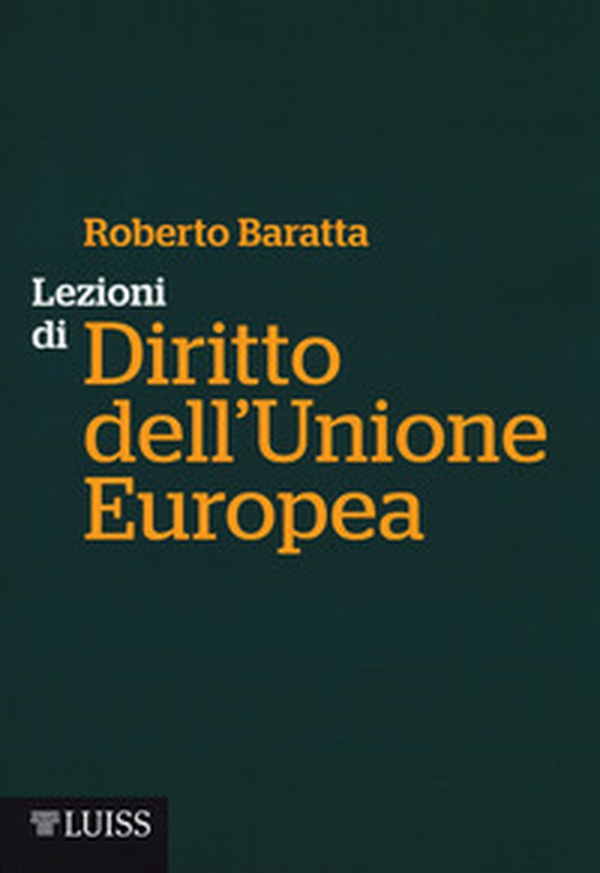 Lezioni di diritto dell'Unione Europea - Librerie.coop Lezioni di diritto dell'Unione Europea - Librerie.coop