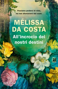 All'incrocio dei nostri destini - Librerie.coop