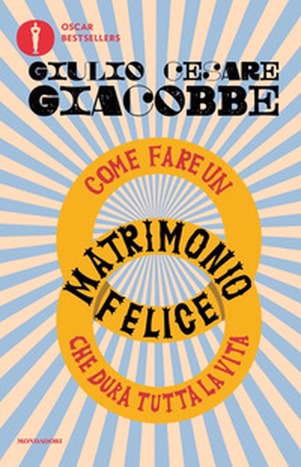Come fare un matrimonio felice che dura tutta la vita - Librerie.coop Come fare un matrimonio felice che dura tutta la vita - Librerie.coop